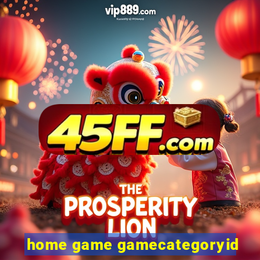 home game gamecategoryid